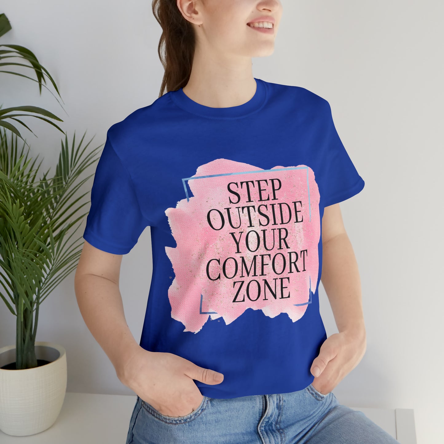 Your Comfort Zone Tee