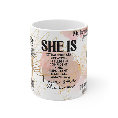 She Is Coffee Mug (11oz)