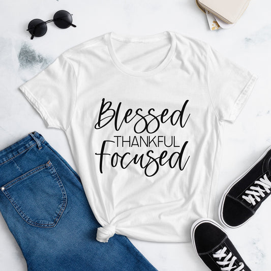 Blessed, thankful, Focused SS Tee