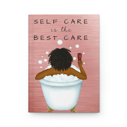 Self Care Is Hardcover Journal Matte